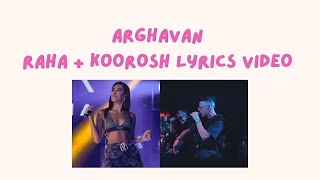 Arghavan  Raha  Koorosh ENGLISH and FARSI LYRICS [upl. by Ahsam]