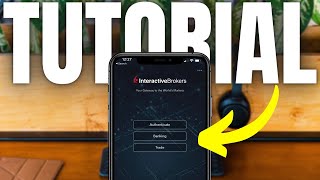 Interactive Brokers Mobile App Full Tutorial for Beginners 2023 [upl. by Ettari]