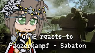 GATE reacts to PANZERKAMPF  Sabaton  Gacha Reaction [upl. by Graff588]