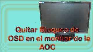 Quitar el bloqueo de OSD en el monitor de AOC [upl. by Diet]