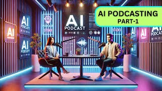 Whats the SECRET to Creating a VIRAL AI Podcast in 2024 [upl. by Oicam]