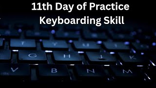 Keyboarding Skill Practice Hour 11thPractice at keybrcom [upl. by Brenk]