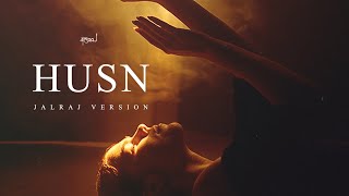 HUSN  JalRaj Version  Anuv Jain [upl. by Ettennej]