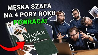 Premiera Męskiej Szafy na Cztery Pory Roku  drugie wydanie Część nr 1 [upl. by Ardnossak222]