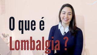 5 Coisas que Você Precisa Saber Sobre Lombalgia  Saúde Minuto [upl. by Gawlas]