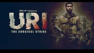 Uri Full Bollywood Movie Hindi Vikey Kaushal  Paresh Rawal Yammy Gautam BollywoodMovies Latest [upl. by Atsillak]