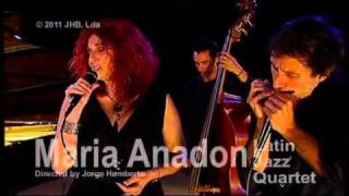 Maria Anadon Latin Jazz Quartet [upl. by Milena406]