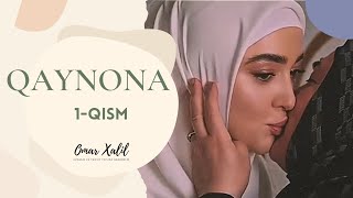 Qaynona  1qism  Omar Xalil [upl. by Adria]