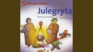 Julegryta [upl. by Schlenger967]