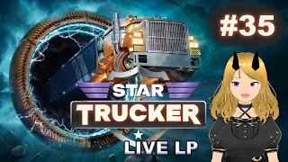 Star Trucker Live Lets Play 35 JustInTime Aufträge  Deutsch [upl. by Ocsirf]