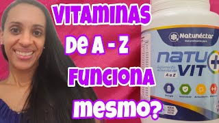 SUPLEMENTO VITAMINICO NATUVIT O COMPLETO PARA ADULTOS CANSADOS DE A a Z  Natuvit é bom  natuvit [upl. by Devlin261]