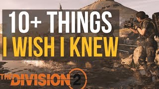 10 Things I WISH I knew Before Playing The Division 2 Early Game Tips [upl. by Haduhey]