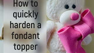 How to instantly harden fondant decorations faster [upl. by Aelanej]