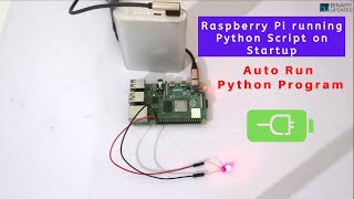 Auto Run Python Program on Raspberry Pi4 Startup using Battery Power Bank [upl. by Staten2]