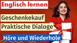 Englisch für den Geschenkekauf Dialoge im Geschäft [upl. by Sarchet590]