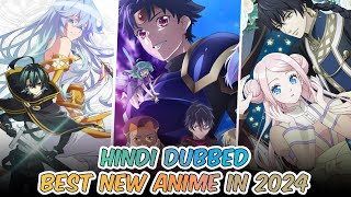 New Anime On 2024 In Hindi Dubbed  Best Anime To Watch  Anime To Watch In Hindi You Cant Miss [upl. by Ardnalak]