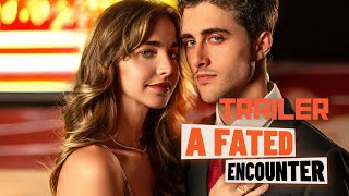 A Fated Encounter Movie Trailer  Full Cast  ReelShort [upl. by Ameh591]