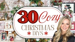 ⭐️ MEGA VIDEO ⭐️ 30 Cozy Farmhouse Christmas DIYS to try in 2024 [upl. by Amrak75]