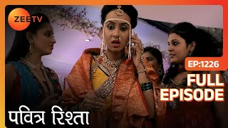 Arjun ने Rishab को दी चेतावनी  Pavitra Rishta  Full Ep 1226  ZEE TV [upl. by Odetta]