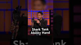 Shark Tank Ability Hand sharktank dragonsden prosthetic robotics tech youtubeshorts shorts [upl. by Clauddetta]