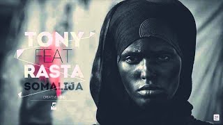 Zly Tony Ft Rasta  Somalija [upl. by Leupold]