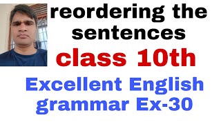 reordering sentence class 10 up board English grammar  Excellent Ex 30 [upl. by Omer]