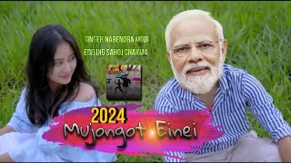 MUJONGOT EINEI  NEW CHAKMA SONG 2024  SINGER  NARENDRA MODI  EDITING  SAHOJ CHAKMA [upl. by Ecirp]