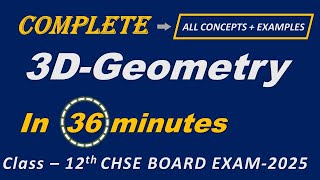 3D Geometry ONESHOT in 35 minutes I Class 12th Maths II CHSE Board exam II Complete 3d [upl. by Tom897]