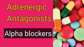 Alpha blockers Sympatholytics Sympathoplegics PHARMACOLOGY [upl. by Mikel]