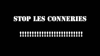 Stop les Conneries  n°30 [upl. by Bayer]