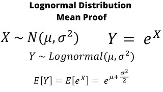 Lognormal Distribution Mean Proof [upl. by Nelloc]