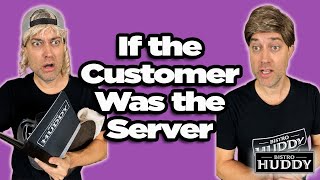 If the Customer Was the Server [upl. by Alemat]