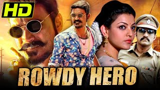 Rowdy Hero South Indian Action Comedy Movie  Dhanush Kajal Aggarwal Vijay Yesudas  रावडी हीरो [upl. by Cornia334]