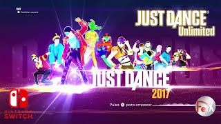 Just Dance 2017  Song List  Just Dance Unlimited  Extras Nintendo Switch [upl. by Ennybor]