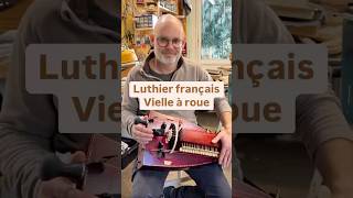 Luthier français  Instrument traditionnel vielle à roue patrimoine [upl. by Oakley]