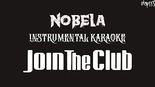 Join The Club  Nobela Acoustic Karaoke  Instrumental [upl. by Gwenn]