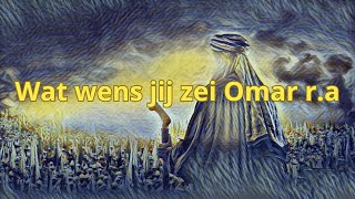 Wat wens jij zei Omar ra [upl. by Hazlett625]