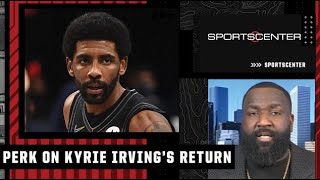 Perk has high expectations for Kyrie Irving’s return vs the Pacers  SportsCenter [upl. by Notsud]