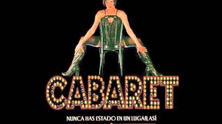 Cabaret  Cabaret [upl. by Adroj]