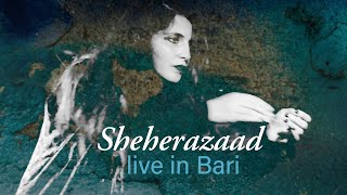 SHEHERAZAAD live in Bari 2024 [upl. by Dlonra]