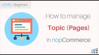 nopCommerce Managing Topics pages [upl. by Thaddaus705]