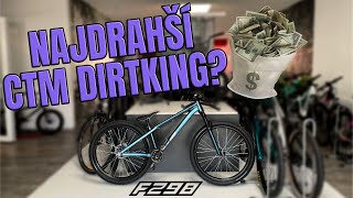 NAJDRAHŠÍ CTM DIRTKING  FZ98 [upl. by Yancy294]