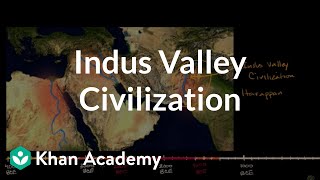 Indus Valley Civilization  Early Civilizations  World History  Khan Academy [upl. by Nnateragram]