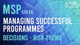 MSP  Managing Successful Programmes 5th ed Decisions Risk [upl. by Karsten538]