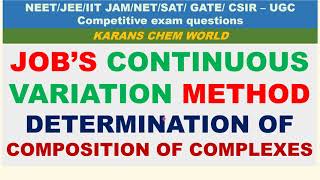 JOB’S CONTINUOUS VARIATION DETERMINATION COMPOSITION OF COMPLEXES 3 optical SPECTROPHOTOMETRIC md [upl. by Siahc]