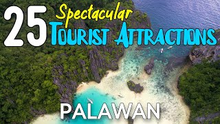 25 TOURIST ATTRACTIONS IN PALAWAN  Palawan Philippines Best Places To Visit [upl. by Dlanod150]