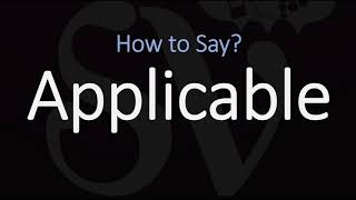 How to Pronounce Applicable CORRECTLY Meaning amp Pronunciation [upl. by Leumel]