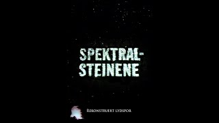 Spektralsteinene Rekonstruert lydspor Trailer [upl. by Ennoirb]