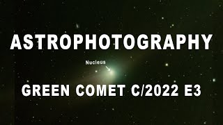 Green Comet C2022 E3 ZTF [upl. by Hercule]