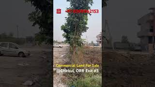 COMMERCIAL LAND FOR SALE IN A HMDA FINAL APPROVED LAYOUT AT CHITKULV PATANCHERU Near ORR EXIT 3 [upl. by Eisset533]